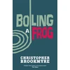 KNYGA Christopher Brookmyre Boiling A Frog