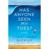 KNYGA Christopher Buckley Has Anyone Seen My Toes?