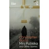 KNYGA Christopher Burns Mrs Pulaska and Other Stories