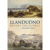 KNYGA Christopher Draper Llandudno Before the Hotels