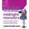 KNYGA Christopher Hart Manga for the Beginner: Midnight Monsters