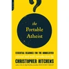 KNYGA Christopher Hitchens Portable Atheist, Essential Readings for the Nonbeliever