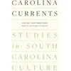 KNYGA Christopher Johnson Carolina Currents, Studies in South Carolina Culture