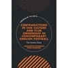 KNYGA Christopher Mcmahon Contradictions in Fan Culture and Club Ownership in Contemporary English Football