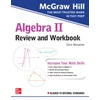 KNYGA Christopher Monahan McGraw-Hill Education Algebra II Review and Workbook