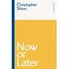 KNYGA Christopher Shinn Now or Later