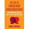 KNYGA Chuck Wisner Art of Conscious Conversations
