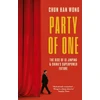 KNYGA Chun Han Wong Party of One, The Rise of Xi Jinping and China's Superpower Future