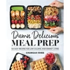 KNYGA Chungah Rhee Damn Delicious Meal Prep