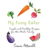KNYGA Ciara Attwell My Fussy Eater