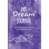 KNYGA Cico Books Staff My Dream Journal