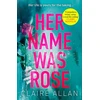 KNYGA Claire Allan Her Name Was Rose