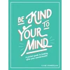 KNYGA Claire Chamberlain Be Kind to Your Mind