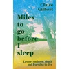 KNYGA Claire Gilbert Miles To Go Before I Sleep