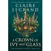 KNYGA Claire Legrand Crown of Ivy and Glass