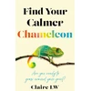 KNYGA Claire Lw Find Your Calmer Chameleon