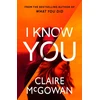 KNYGA Claire Mcgowan I Know You