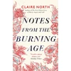 KNYGA Claire North Notes from the Burning Age