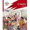 KNYGA Claire Smith Reading Planet: Rocket Phonics – Target Practice - A Squish - Raudona B