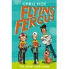 KNYGA Clare Elsom (illustrator) Sir Chris Hoy Flying Fergus 9: The Secret Cycle Scoop
