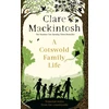 KNYGA Clare Mackintosh Cotswold Family Life