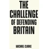 KNYGA Clarke Michael Challenge of Defending Britain