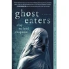 KNYGA Clay Chapman Ghost Eaters