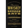 KNYGA Clay Risen American Whiskey, Bourbon &amp; Rye