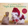 KNYGA Clement Clarke Moore Guinea Pig Night Before Christmas
