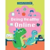 KNYGA Clive Gifford Computer Kids: Being Healthy Online