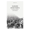 KNYGA Clouds over Paris: The Wartime Notebooks of Felix Hartlaub