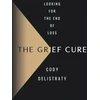 KNYGA Cody Delistraty Grief Cure