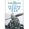 KNYGA Colin Douglas Caribbean and the Second World War