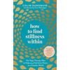 KNYGA Colin Dunsmuir How to Find Stillness Within