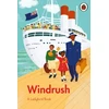 KNYGA Colin Grant Ladybird Book: Windrush