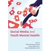 KNYGA Collier Harrison Social Media and Youth Mental Health