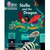 KNYGA Collins Big Cat Stella and the Dragon