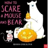 KNYGA Collins Ross How to Scare a Mouse and Bear