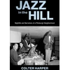 KNYGA Colter Harper Jazz in the Hill