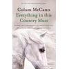 KNYGA Colum Mccann Everything in this Country Must