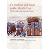 KNYGA Constantin A Panchenko Orthodoxy and Islam in the Middle East, The Seventh to the Sixteenth Centuries