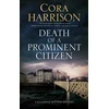 KNYGA Cora Harrison Death of a Prominent Citizen