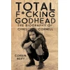 KNYGA Corbin Reiff Total F*cking Godhead, The Biography of Chris Cornell
