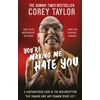 KNYGA Corey Taylor You're Making Me Hate You