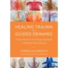 KNYGA Cornelia Elbrecht Trauma with Guided Drawing
