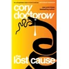 KNYGA Cory Doctorow Lost Cause