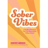KNYGA Courtney Andersen Sober Vibes