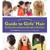 KNYGA Cozy Friedman Cozys Complete Guide to Girls Hair