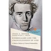 KNYGA Craig A Hefner Kierkegaard and the Changelessness of God