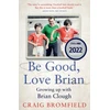 KNYGA Craig Bromfield Be Good, Love Brian